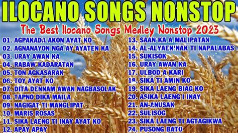 list of ilocano songs|Ilocano Songs Non Stop Medley .